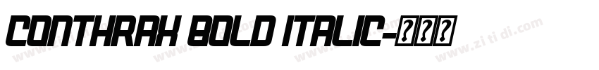 Conthrax Bold Italic字体转换